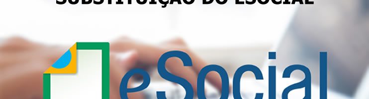 e-Social é substituído na nova Lei da Liberdade Econômica